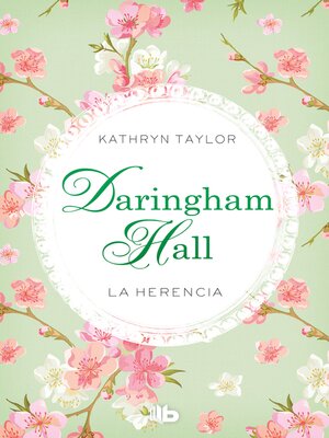 cover image of Daringham Hall. La herencia (Trilogía Daringham Hall 1)